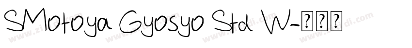 SMotoya Gyosyo Std W字体转换